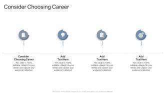 Consider Choosing Career In Powerpoint And Google Slides Cpb