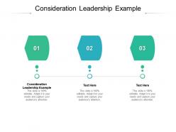 Consideration leadership example ppt powerpoint presentation outline example file cpb