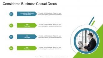 Considered Business Casual Dress In Powerpoint And Google Slides Cpb