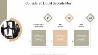 Considered Liquid Security Must In Powerpoint And Google Slides Cpb