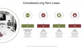 Considered Long Term Lease In Powerpoint And Google Slides Cpb