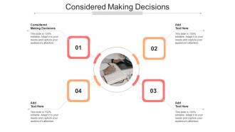 Considered Making Decisions In Powerpoint And Google Slides Cpb