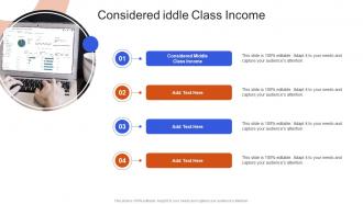 Considered Middle Class Income In Powerpoint And Google Slides Cpb