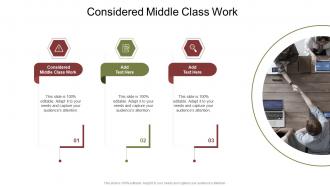 Considered Middle Class Work In Powerpoint And Google Slides Cpb