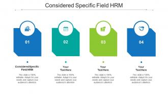 Considered Specific Field Hrm Ppt Powerpoint Presentation Layouts Professional Cpb