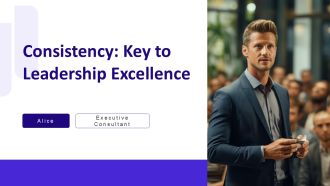 Consistency Key To Leadership Excellence PPT Structure AT