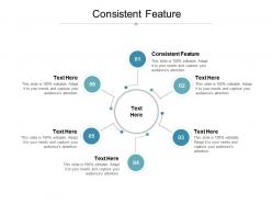 Consistent feature ppt powerpoint presentation ideas graphics cpb