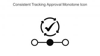 Consistent Tracking Approval Monotone Icon In Powerpoint Pptx Png And Editable Eps Format