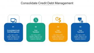 Consolidate credit debt management ppt powerpoint presentation model show cpb