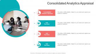 Consolidated Analytics Appraisal In Powerpoint And Google Slides Cpb