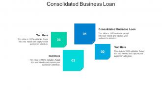 Consolidated business loan ppt powerpoint presentation pictures example introduction cpb