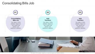 Consolidating Bills Job In Powerpoint And Google Slides Cpb