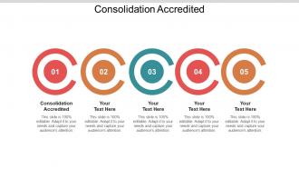 Consolidation accredited ppt powerpoint presentation backgrounds cpb