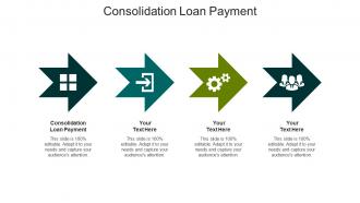 Consolidation loan payment ppt powerpoint presentation inspiration infographic template cpb