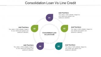 Consolidation Loan Vs Line Credit Ppt Powerpoint Presentation Icon Graphic Images Cpb
