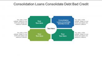 Consolidation loans consolidate debt bad credit ppt powerpoint presentation styles slide cpb