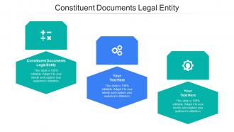 Constituent Documents Legal Entity Ppt Powerpoint Presentation File Maker Cpb
