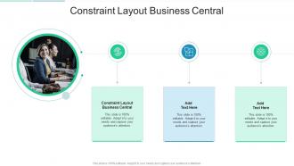 Constraint Layout Business Central In Powerpoint And Google Slides Cpb