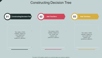 Constructing Decision Tree In Powerpoint And Google Slides Cpb