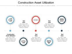 Construction asset utilization ppt powerpoint presentation styles background cpb