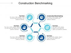 Construction benchmarking ppt powerpoint presentation infographic template slides cpb