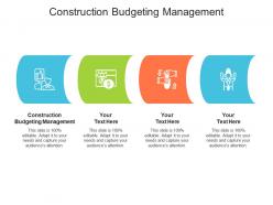 Construction budgeting management ppt powerpoint presentation infographics slide download cpb
