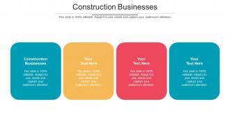 Construction Businesses Ppt Powerpoint Presentation Layouts Format Ideas Cpb
