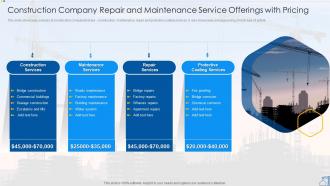 Construction Company Repair And Maintenance Service Offerings With Pricing