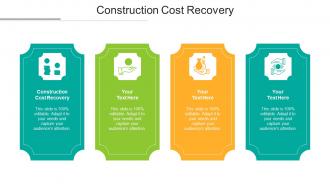 Construction Cost Recovery Ppt Powerpoint Presentation Gallery Master Slide Cpb