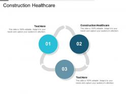 Construction healthcare ppt powerpoint presentation gallery design templates cpb