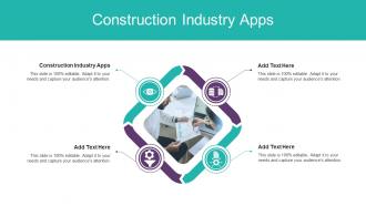 Construction Industry Apps In Powerpoint And Google Slides Cpb