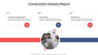 Construction Industry Report In Powerpoint And Google Slides Cpb