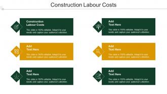 Construction Labour Costs Ppt Powerpoint Presentation Icon Vector Cpb