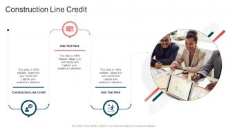 Construction Line Credit In Powerpoint And Google Slides Cpb