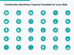 Construction machinery proposal template for icons slide ppt powerpoint presentation styles maker