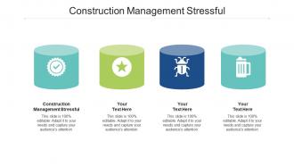 Construction management stressful ppt powerpoint presentation ideas smartart cpb