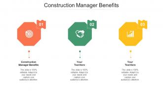 Construction Manager Benefits Ppt Powerpoint Presentation Portfolio Skills Cpb