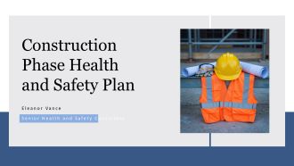 Construction Phase Health And Safety Plan PPT Example VA