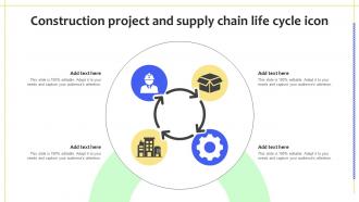 Construction Project And Supply Chain Life Cycle Icon