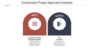 Construction project approach examples ppt powerpoint presentation portfolio gridlines cpb