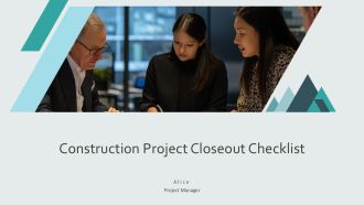 Construction Project Closeout Checklist PPT Summary AT