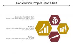 Construction project gantt chart ppt powerpoint summary templates cpb
