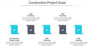 Construction Project Goals Ppt Powerpoint Presentation Ideas Gridlines Cpb