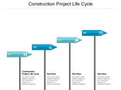 Construction project life cycle ppt powerpoint presentation summary deck cpb