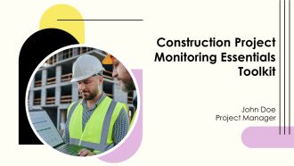 Construction Project Monitoring Essentials Toolkit PPT Demonstration AT