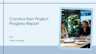 Construction Project Progress Report PPT Template AT