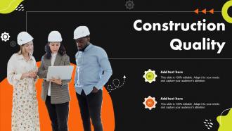 Construction Quality Ppt Powerpoint Presentation Infographics Outfit