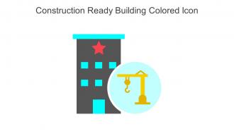 Construction Ready Building Colored Icon In Powerpoint Pptx Png And Editable Eps Format