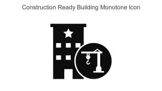 Construction Ready Building Monotone Icon In Powerpoint Pptx Png And Editable Eps Format