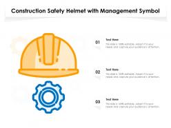 Construction safety helmet with management symbol
